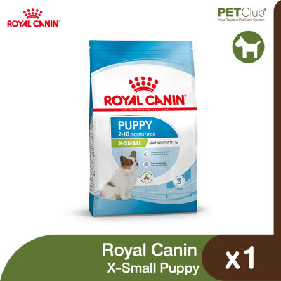 [PETClub] Royal Canin X-Small Puppy - ลูกสุนัข พันธุ์จิ๋ว 3 ขนาด [500g. 1.5kg. 3kg.]