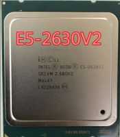 【big-discount】 ZOROOM Intel Xeon E5โปรเซสเซอร์เซิร์ฟเวอร์ V2 SR1AM 2.6GHz 6-Core LGA2011 E5-2630V2