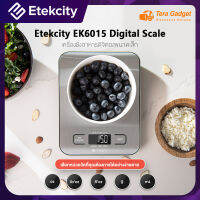 Etekcity EK6015 Digital Kitchen Scale เครื่องชั่งครัวดิจิตอล กิโลดิจิตอล ตาชั่งกิโล ตาชั่งดิจิตอล เครื่องชั่งอาหาร ตาชั่งอาหาร