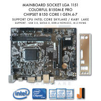 Mainboard Colorful B150M-E Pro LGA1151 (มือสอง)