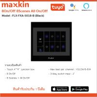 Maxkin Smart Home FLX-FXA-5018-B 8On/Off 8Scenes All On/Off