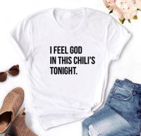 Feel God In This Chilis Tonight Print Cotton T Shirt Christmas T Shirt Tee Shirt Gildan Spot 100% Cotton