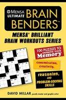 Mensa Ultimate Brain Benders : 100 Puzzles to Improve Your Memory, Concentration, Creativity, Reasoning, and Problem-Solving Skills (Mensa Brilliant B (ACT CSM) หนังสือภาษาอังกฤษมือ1(New) ส่งจากไทย