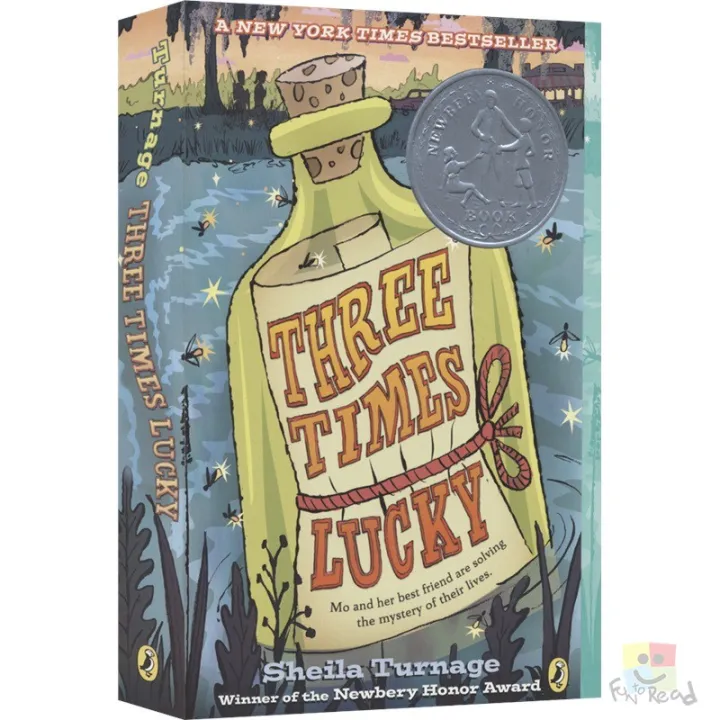 Three Times Lucky The Lucky English Chapter Book Bridge Book Newbury Award Silver Award Work Teenagers Extracurricular Reading New York Times Bestseller English Original Imported Children S Books Lazada Co Th