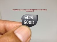 ป้าย Logo EOS Canon 600D