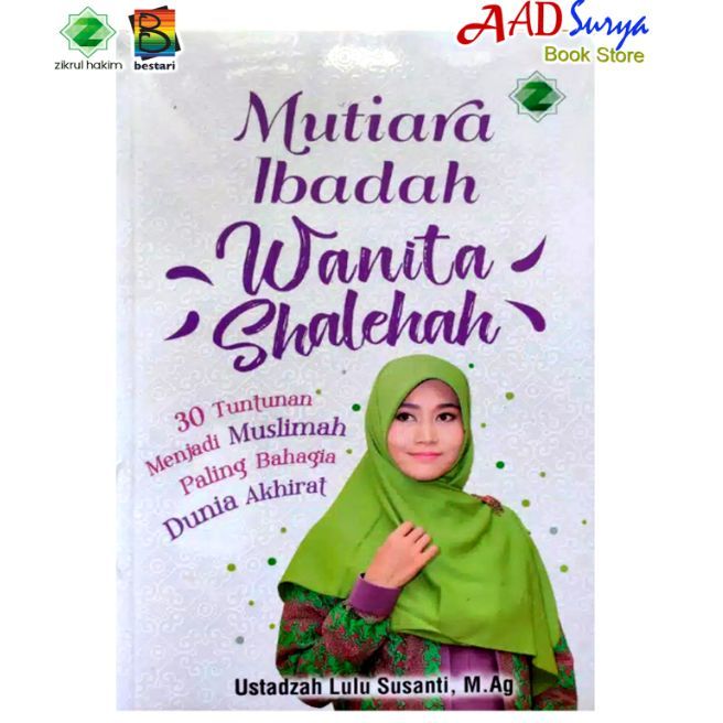 Buku Kajian Islam Mutiara Ibadah Wanita Shalihah Ustadzah Lulu