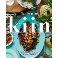 Bestseller Kiin : Recipes and Stories from Northern Thailand [Hardcover] พร้อมส่ง
