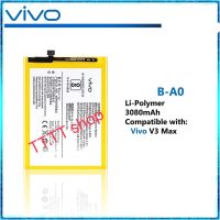 แบตเตอรี่ สำหรับ Vivo V3 Max B-A0 3080mAh ประกัน 3 เดือน