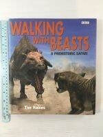 WALKING WITH BEASTS A PREHISTORIC SAFARI by Tim Haines Hardback book หนังสือความรู้ปกแข็งภาษาอังกฤษสำหรับเด็ก (มือสอง)