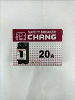 เบรกเกอร์ CHANG 20 แอมป์