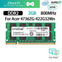 สำหรับ Acer 4736ZG-422G32Mn DDR2 800 DDR2 800MHz PC2-6400S 200Pin 1.8V CL6 SODIMM แล็ปท็อปหน่วยความจำสต็อก