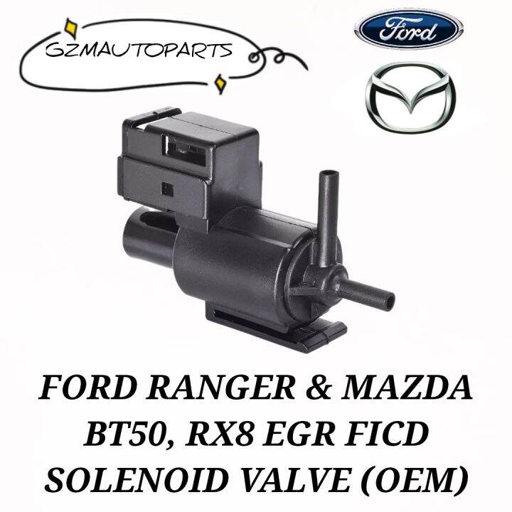 FORD RANGER WL & MAZDA BT50, RX8 EGR EMISSION FICD SOLENOID VACCUM VALVE OEM (KL0118741) Lazada