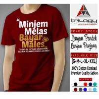 เสื้อยืดผู้ชาย KAOS MINJEM MELAS BAYAR รุ่นใหม่ KAOS DAKWAH HUTANG SABLON POLYFLEX 2023