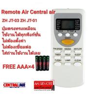 ฟรีถ่าน รีโมทแอร์ Central air ZH JT-03 ZH JT-01 ปุ่มตรงทรงเหมือนใช้งานได้เลย