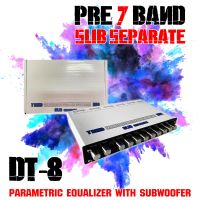 ปรี 7 แบรนด์ DT-8  Prametric Equalizer With Subwoofer แอมป์ ทิฟฟานี่ ซับแยกอิสระ เสียงกลางชัด