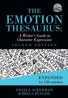 ใหม่หนังสืออังกฤษ The Emotion Thesaurus : A Writers Guide to Character Expression (Second Edition) (Writers Helping Writers) (2ND) [Paperback]
