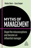 Chulabook(ศูนย์หนังสือจุฬาฯ) |C321หนังสือ 9781398607743 MYTHS OF MANAGEMENT: DISPEL THE MISCONCEPTIONS AND BECOME AN INFLUENTIAL MANAGER