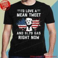 ID Love A Mean Tweet And 1.79 Gas Right Now American Flag Shirt Cat Shirt Custom Aldult Teen Unisex Digital Printing Tee Shirt