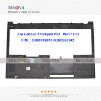 Orig New 5CB0Y89813 5CB0S95342 Blk for Lenovo Thinkpad P53 20QN 20QQ Palmrest Keyboard Bezel Upper Case C Cover W/FP slot