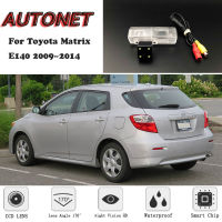 กล้องมองหลังสำรอง AUTONET สำหรับ Toyota Matrix E140 2009 ~ 2014 Night Vision กล้องส่องป้ายทะเบียนกล้องจอดรถ