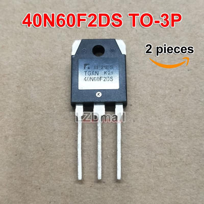 2ชิ้น TO-3P 40N60F2DS TGAN TGAN40N60F2DS F2DS 40N60 TO3P 40A/600V พลังงาน IGBT ทรานซิสเตอร์ใหม่แบบดั้งเดิม