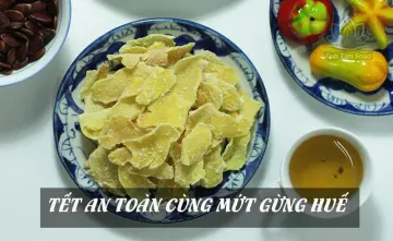 Mứt gừng viên có công dụng gì cho sức khỏe?
