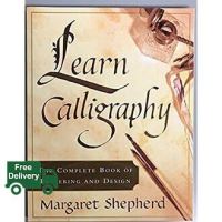 จัดส่งฟรี ! Learn Calligraphy : The Complete Book of Lettering and Design หนังสือภาษาอังกฤษมือ1(New) ส่งจากไทย