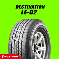 ยางรถยนต์ FIRESTONE DESTINATION LE-02 ขอบ 15" (1 เส้น)"