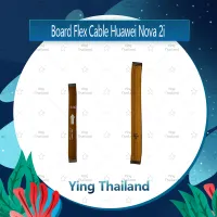 แพรต่อบอร์ด  Huawei nova 2i/RNE-L22  อะไหล่สายแพรต่อบอร์ด Board Flex Cable (ได้1ชิ้นค่ะ) อะไหล่มือถือ คุณภาพดี Ying Thail