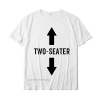 Mens Two Seater 2 Seater Dad Funny Gift T-Shirt Customized Tops Tees For Men Cotton T Shirts Camisa Hip Hop