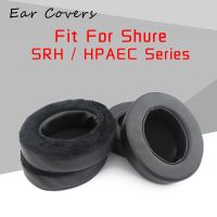 【Best-Selling】 DVX Divisoria Extension mall หูฟังสำหรับ Shure SRH440 SRH440S SRH840S SRH940 SRH1840 HPAEC240 HPAEC840 SRH240 SRH1540หูฟัง