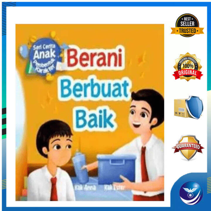 Seri Cerita Anak Pembentuk Karakter BERANI BERBUAT BAIK | Lazada Indonesia