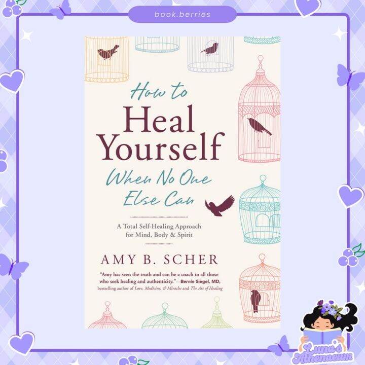 Amy B. Scher How To Heal Yourself | Lazada PH