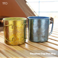 TiTo Ultralight ถ้วยกาแฟไทเทเนียม450มล.,ถ้วยชาแก้วน้ำพร้อมหูจับพับได้สำหรับใช้ในบ้านกลางแจ้งตั้งแคมป์เดินป่าแบกเป้ปิกนิก