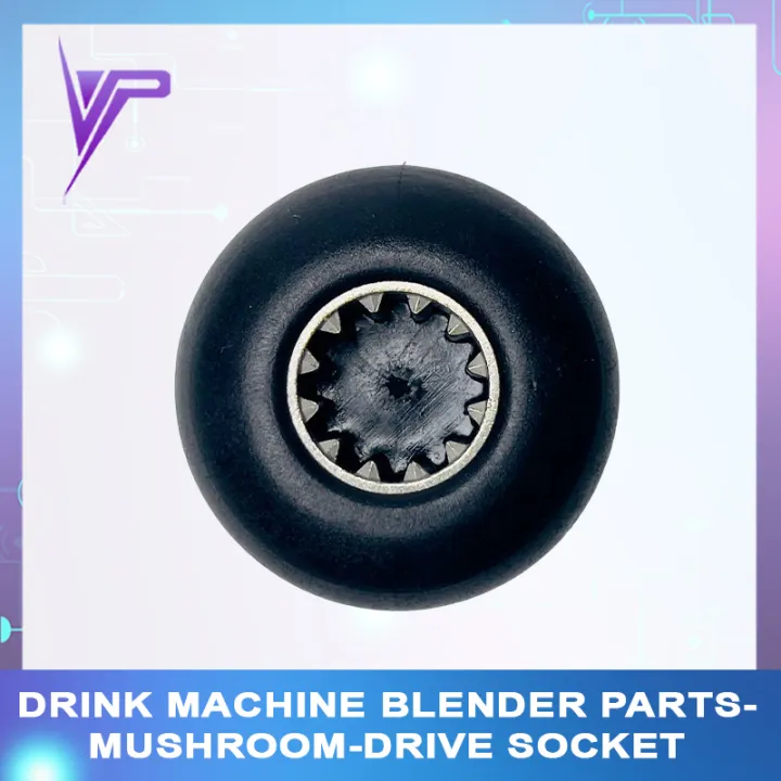 Drink machine blender partsmushroom/ drive socket Lazada PH