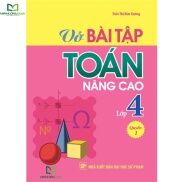 Sách Vở Bài Tập Toán Nâng Cao Lớp 4 - Quyển 1 - TSTH