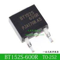 BT152-600 BT152S-600R 10PCS TO-252 ไทริสเตอร์ชิป IC