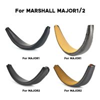 แผ่น Headbeam หูฟังสำหรับ Marshall MAJOR1หูฟัง2ลำแสงหูฟังฟองน้ำหูฟัง AKG นุ่มป้องกัน Headbands ด้านบนฟองน้ำหูฟัง AKG แถบคาดศีรษะ