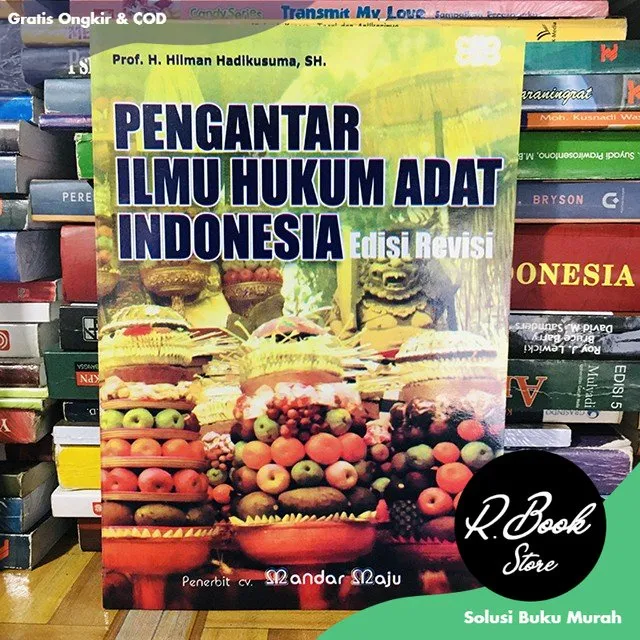 PENGANTAR HUKUM ADAT INDONESIA EDISI REVISI - Prof. H. HILMAN ...