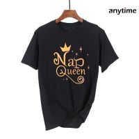 Shirt Nap Queen Printed Tshirt Sleeping Beauty Causal Tee Best Seller Anime Cartoon