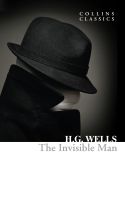 The Invisible Man Paperback Collins Classics English By (author) H. G. Wells