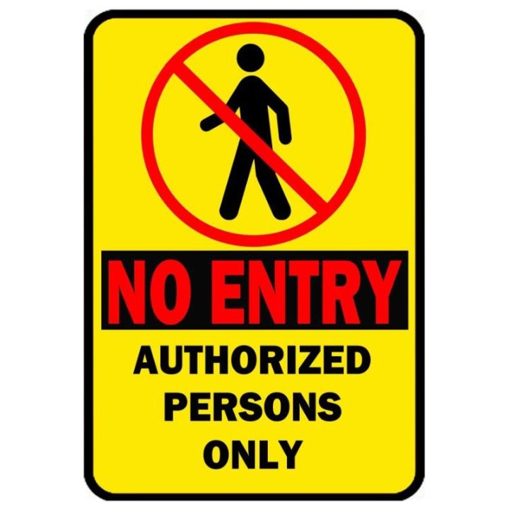 No Entry Authorized Persons Only A4 Laminated Signage Lazada PH
