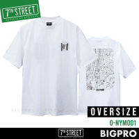 เสื้อ 7th Street โอเวอร์ไซส์ คอฟิต สไตล์ 90S (Oversize) รุ่น O-NYM001 (ขาว) ของแท้