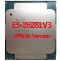 E5-2628LV3 Intel Xeon Official Version 10-Cores 2.0GHZ 75w 25MB Cache E5 2628LV3 CPU Processor LGA2011-3 For x99 Motherboard