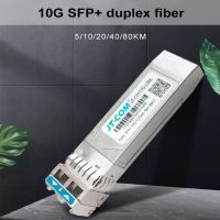 10G SFP + Duplex LC SFP โมดูลเดียวโหมด5 ~ 80Km Optical Fiber โมดูล1310nm Cisco/Mikrotik/Hua Wei Switch รองรับ