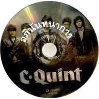 Cdเพลง C-Quint (ไม่มีปก) ลิขสิทธิ์แท้ แผ่นใหม่มือ1