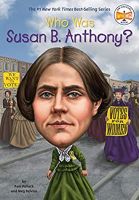 Who Was Susan B. Anthony? (Who Was...?) หนังสือภาษาอังกฤษมือ1(New) ส่งจากไทย