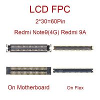 2pcs 60Pin 40Pin FPC Connector On Motherboard For Xiaomi Redmi 9A 9C Note9 4G Note 9 5G M3 LCD Display Screen Plug On Flex Cable Mobile Accessories