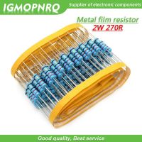 20pcs 270 ohm 2W 270R Metal film resistor 2W resistance IGMOPNRQ