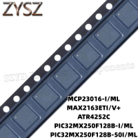 1PCS  QFN28-MCP23016-I/ML MAX2163ETI/V+ ATR4252C PIC32MX250F128B-I/ML PIC32MX250F128B-50I/ML Electronic components